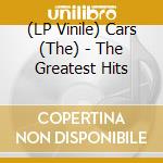 (LP Vinile) Cars (The) - The Greatest Hits lp vinile di Cars (The)