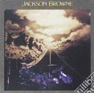 Jackson Browne - Runnin On Empty cd musicale di Jackson Browne
