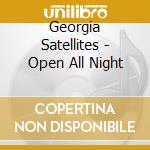 Georgia Satellites - Open All Night cd