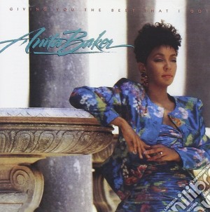 Anita Baker - Giving You The Best That I Got cd musicale di BAKER ANITA