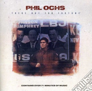 Phil Ochs - There But For Fortune cd musicale di OCHS PHIL