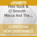 Pete Rock & Cl Smooth - Mecca And The Soul Brother cd musicale