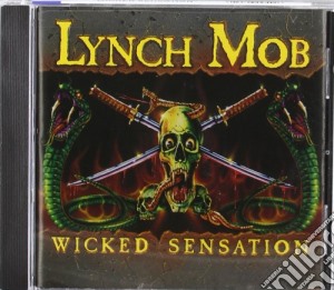 Lynch Mob - Wicked Sensation cd musicale di LYNCH MOB