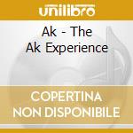 Ak - The Ak Experience cd