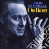 John Campbell - One Believer cd
