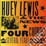Huey Lewis & The News - Four Chords And Several Years Ago
