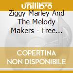 Ziggy Marley And The Melody Makers - Free Like We Wa cd