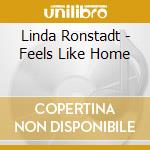 Linda Ronstadt - Feels Like Home cd