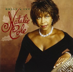 Natalie Cole - Holly And Ivy cd musicale di Natalie Cole