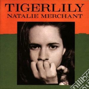 Natalie Merchant - Tigerlily cd musicale di MERCHANT NATALIE