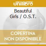 Beautiful Girls / O.S.T. cd musicale di Ost