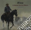 Ween - 12 Golden Country Greats cd