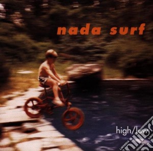 Nada Surf - High/low cd musicale di NADA SURF