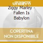 Ziggy Marley - Fallen Is Babylon cd