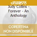 Judy Collins - Forever - An Anthology cd