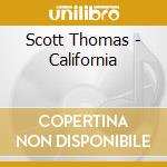 Scott Thomas - California cd