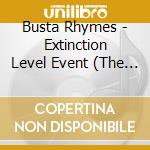 Busta Rhymes - Extinction Level Event (The Final World cd