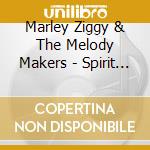 Marley Ziggy & The Melody Makers - Spirit Of Music cd