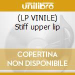 (LP VINILE) Stiff upper lip cd