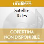 Satellite Rides cd musicale di OLD 97'S