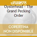 Oysterhead - The Grand Pecking Order cd