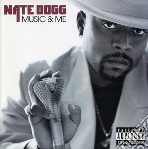 Nate Dogg - Music & Me cd musicale di Dogg Nate