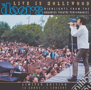 Doors (The) - Live In Hollywood cd musicale di DOORS