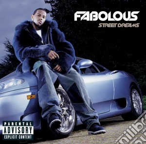 Fabolous - Street Dreams cd musicale di FABOLOUS