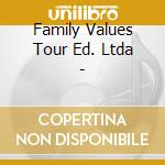 Family Values Tour Ed. Ltda - cd