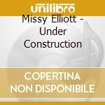 Missy Elliott - Under Construction cd