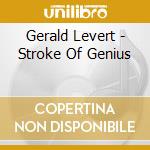 Gerald Levert - Stroke Of Genius cd musicale di Gerald Levert