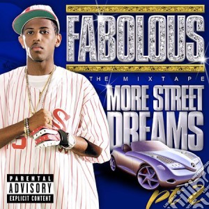 Fabolous - More Street Dreams cd musicale di FABOULOUS