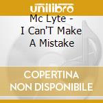 Mc Lyte - I Can'T Make A Mistake cd