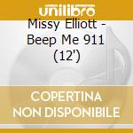 Missy Elliott - Beep Me 911 (12') cd