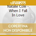 Natalie Cole - When I Fall In Love cd