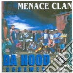 Menace Clan - Da Hood cd
