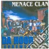 Menace Clan - Da Hood cd
