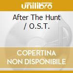 After The Hunt / O.S.T. cd