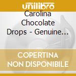 Carolina Chocolate Drops - Genuine Negro Jig (15Th Anniversary) cd