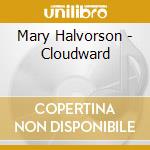 Mary Halvorson - Cloudward cd