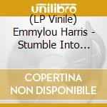 (LP Vinile) Emmylou Harris - Stumble Into Grace vinile