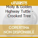 Molly & Golden Highway Tuttle - Crooked Tree cd