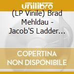 (LP Vinile) Brad Mehldau - Jacob'S Ladder (2 Lp) lp vinile