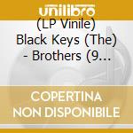 (LP Vinile) Black Keys (The) - Brothers (9 Lp) lp vinile