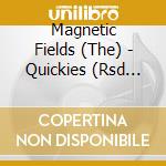 Magnetic Fields (The) - Quickies (Rsd 2020) cd musicale