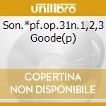 Son.*pf.op.31n.1,2,3 Goode(p) cd musicale di BEETHOVEN