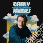 Early James - Singing For My Supper cd