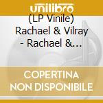 (LP Vinile) Rachael & Vilray - Rachael & Vilray vinile