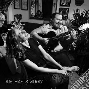Rachael & Vilray - Rachael & Vilray cd musicale
