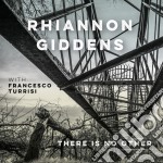 Rhiannon Giddens With Francesco Turrisi - There Is No Other